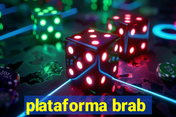 plataforma brab